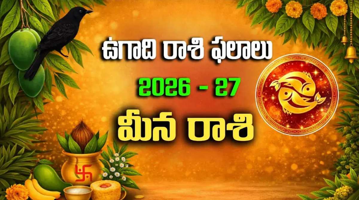 Pisces horoscope Ugadi 2026-27