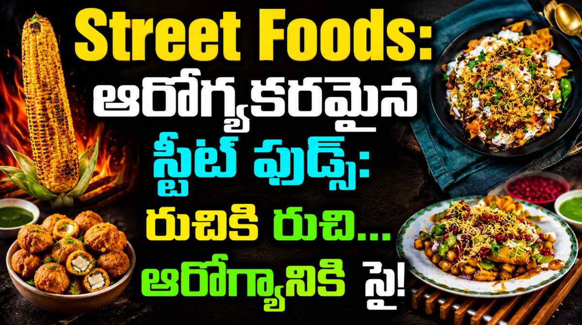 Street Foods: Delicious Yet Nutritious Choice